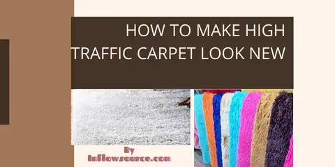 How to Make High Traffic Carpet Look New