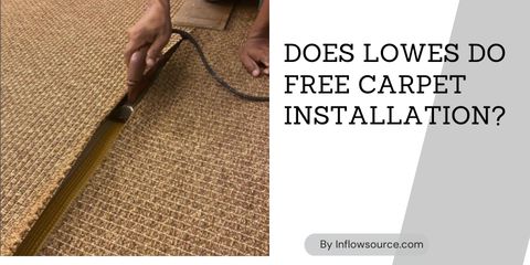 Does Lowes Do Free Carpet Installation